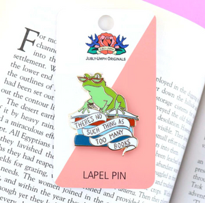 Jubly Umph Lapel Pin • There's No Such Thing As Too Many Books