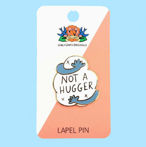 Jubly Umph Lapel Pin • Not A Hugger