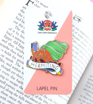 Jubly Umph Lapel Pin • Hermiting Crab