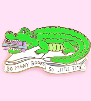 Jubly Umph Lapel Pin • Crocodile So Many Books - So Little Time