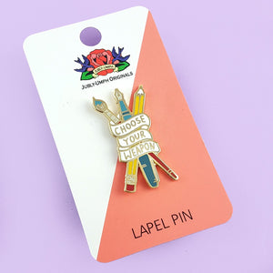 Jubly Umph Lapel Pin • Choose Your Weapon