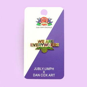 Jubly Umph Lapel Pin • We Are Everywhere