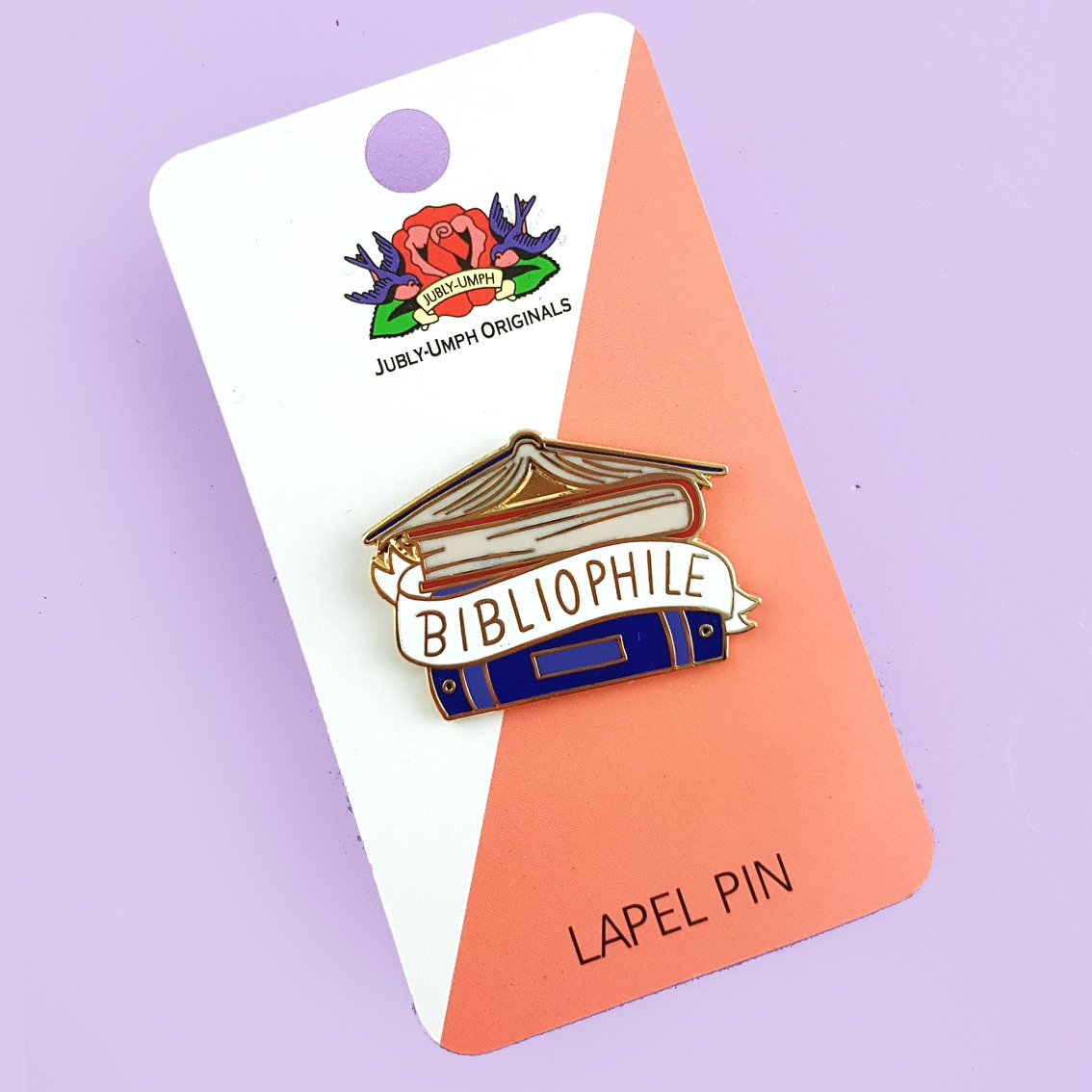 Jubly Umph Lapel Pin • Bibliophile