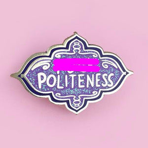 Jubly Umph Lapel Pin • F*ck Politeness